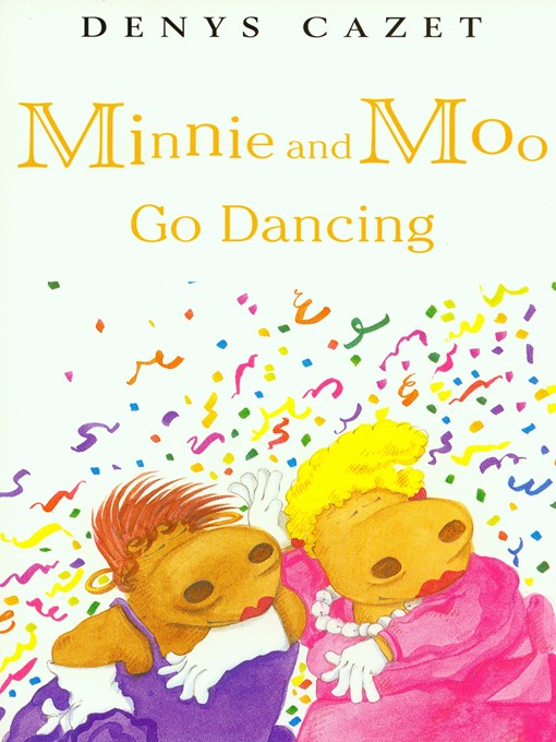 Cover image for Minnie and Moo Go Dancing